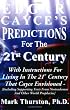 Edgar Cayce's Predictions For The 21st Century