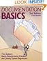 Documentation Basics That Support Good Manufacturing Practices and Quality System Regulations