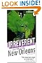 Frommer's Irreverent Guide to New Orleans (Irreverent Guides)