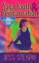 Yoga, Youth & Reincarnation