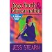 Yoga, Youth, & Reincarnation
