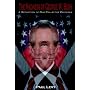 The Madness of George W. Bush: : A Reflection of Our Collective Psychosis