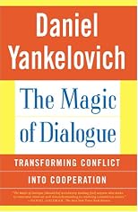The Magic of Dialogue: Transforming Conflict into Cooperation