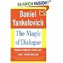The Magic of Dialogue: Transforming Conflict into Cooperation