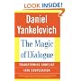 The Magic of Dialogue: Transforming Conflict into Cooperation