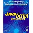 Javascript Development by  John R. Vacca