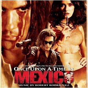 Once Upon a Time in Mexico [Original Motion Picture Soundtrack] by Robert Rodriguez (Audio CD - 2003) - Soundtrack