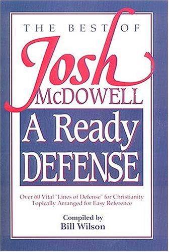 A Ready Defense The Best Of Josh Mcdowell under McDowell, Josh in The Books Store