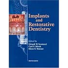 Implants and Restorative Dentistry by Gerard M Scortecci, Carl E Misch, and Klaus-U Benner