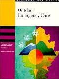 Outdoor Emergency Care: Comprehensive Care for Nonurban Settings