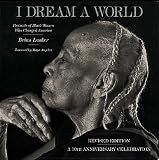 I Dream a World: Portraits of Black Women Who Changed America