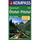 �tztal und Pitztal. Wanderf�hrer: Tourenkarten, H�henprofile, Wandertippsvon "Dieter Seibert"