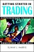 Getting Started in Trading (Getting Started in...)