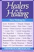 Healers on Healing (New Consciousness Reader)