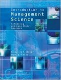 Introduction to Management Science: A Modeling and Case Studies Approach with Spreadsheets