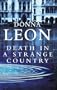 Death In A Strange Country: (Brunetti)