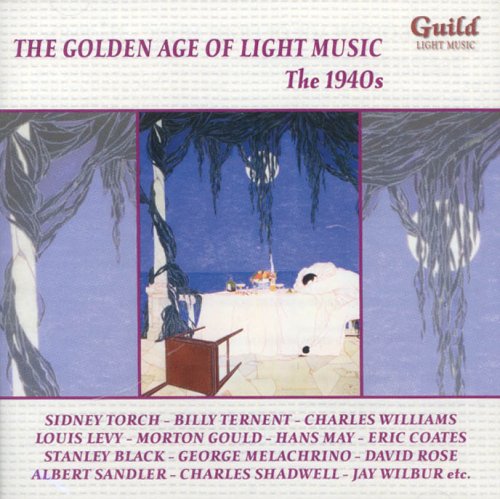CD-Charts  Search : The Golden Age of Light Music - The 40s