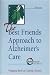The Best Friends Approach to Alzheimers Care