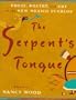 The Serpent's Tongue: Prose, Poetry, and Art of the New Mexican Pueblos