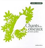 Chants des oiseaux de mon jardin (1CD audio)