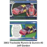 Trackside Runnin and Gunnin '03 Jeff Gordon Card