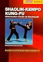 Shaolin- Kempo Kung- Fu. Chinesisches Karate im Drachenstil.