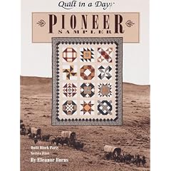 Pioneer Sampler (Quilt in a Day)