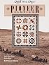 Quilt in a Day; Pioneer Sampler  (Quilt Block Party - Series Five)