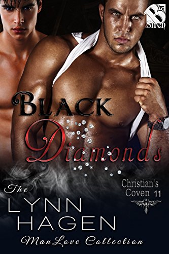 Black Diamonds [Christian's Coven 11] (Siren Publishing The Lynn Hagen ManLove Collection)