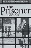 The Prisoner Handbook: An Unauthorized Companion