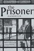 The "Prisoner" Handbook: Authorized by Six of One