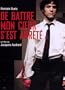 De battre, mon coeur s'est arr�t�