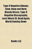 Type O Negative Albums: Slow, Deep and Hard