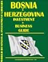 Bosnia and Herzegovina Investment & Business Guide