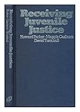 Receiving juvenile justice : adolescents and state care and control
