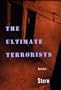The Ultimate Terrorists