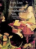 Beethoven Symphonies Nos. 1-5 Transcribed for Solo Piano