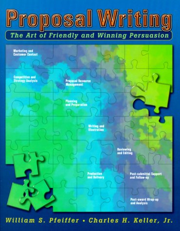 Proposal Writing: The Art of Friendly and Winning 