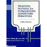 Training Manual for IV Admixture Personnel