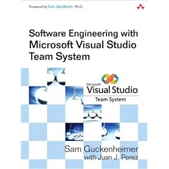 Software Engineering with Microsoft Visual Studio Team System (Microsoft .NET Development Series)
