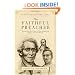 The Faithful Preacher: Recapturing the Vision of Three Pioneering African-American Pastors