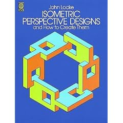 Isometric Perspective Designs and How to Create Them (Dover Pictorial Archive)