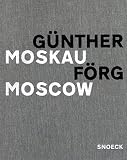 Günther Förg: Moscow