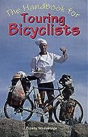 The Handbook for Touring Bicyclists (Falcon Guides Cycling)