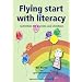 Flying Start With Literacy: Activities for Parents and Children