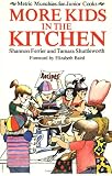 More Kids in the Kitchen: Metric Munchies for Junior Cooks (Kids in the Kitchen)