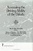 Assessing the Driving Ability of the Elderly: A Preliminary Investigation