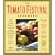 The Tomato Festival Cookbook: 150 Recipes that Make the Most of Your Crop of Lush, Vine-Ripened, Sun-Warmed, Fat, Juicy, Ready-to-Burst Heirloom Tomatoes