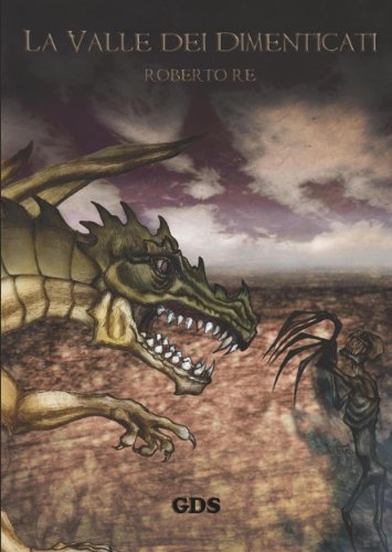 La valle dei dimenticati (Italian Edition)