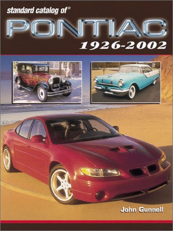 Standard Catalog of Pontiac 1926-2002 (Standard Catalog of Pontiac) under Buying & Leasing in The Books Store